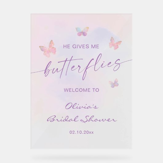 Hij Geeft Me Vlinders Bruidsfeest Verwelkoming Acryl Bord (Voorkant)