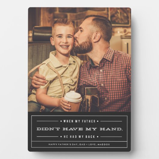 Hij had mijn rug Vaderdag plaque Fotoplaat (voorkant)