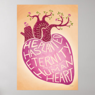 Hij heeft de eeuwigheid in het menselijk hart gepl poster