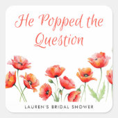 Hij Heeft de Vraag Gesteld Klaproos Bruidsboeketfe Vierkante Sticker (Voorkant)