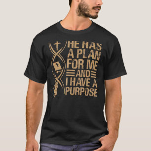 Hij heeft een plan voor mij en ik heb een doel - g t-shirt