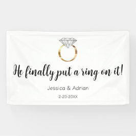 Hij heeft er eindelijk een ring om gedaan Diamante Spandoek