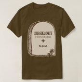 Hij heeft geprobeerd t-shirt (Design voorkant)