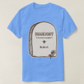 Hij heeft geprobeerd t-shirt (Design voorkant)