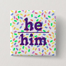 Hij heeft hem voornaamwoord | pastelsproeiers | PA Vierkante Button 5,1 Cm