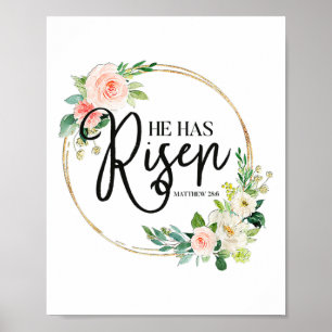 Hij heeft Matthew 286 Flora Christelijk Pasen Poster