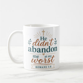 Hij Heeft Me Niet Verlaten Op Mijn Slechtst Christ Koffiemok
