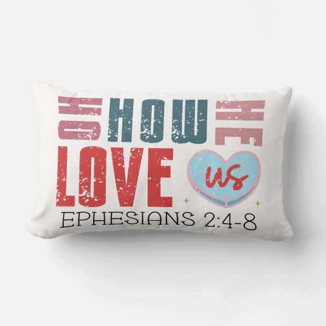 Hij Heeft Ons Lief" Efeziërs 2:4-8 Geloof Kussen (Voorkant)