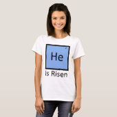 Hij (Helium) Is Opgewekt T-shirt (Voorkant volledig)
