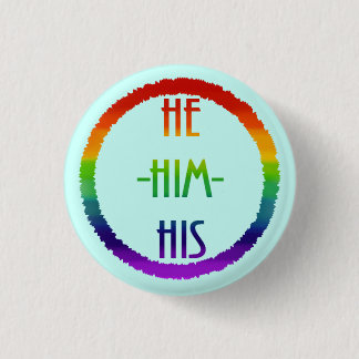 Hij hem zijn Pronoun Pin Ronde Button 3,2 Cm
