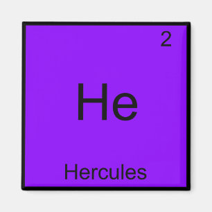 Hij - Hercules Funny Chemistry Element Symbol T-sh Magneet