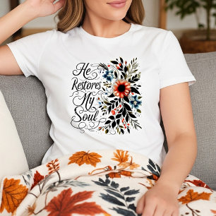 Hij herstelt mijn ziel bloemrijk t-shirt