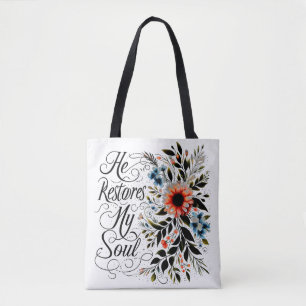 Hij herstelt mijn ziel bloemstuk tote bag