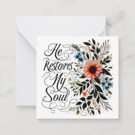 Hij herstelt mijn ziel in bloei notitiekaartje
