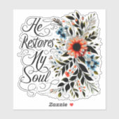 Hij herstelt mijn ziel in bloei sticker (Vel)