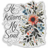 Hij herstelt mijn ziel in bloei sticker (Voorkant)