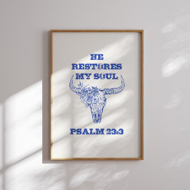 Hij herstelt mijn ziel (Psalm 23:3) Poster