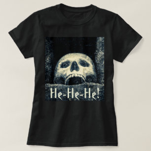 Hij-hij-hij-hij. T-shirt