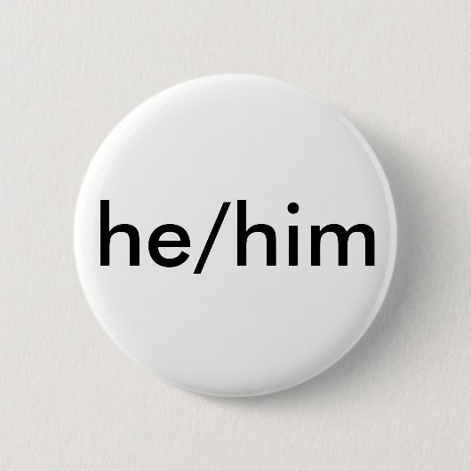 hij/hij pronoun-knop ronde button 5,7 cm (Voorkant)