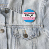 Hij/hij Pronouns - Transgender Flag Ronde Button 5,7 Cm (In situ)