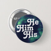 Hij/hij/zijn Galaxy Pronoun Button (Voorkant /achterkant)
