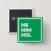 Hij/hij/zijn ronoun Button (Voorkant /achterkant)