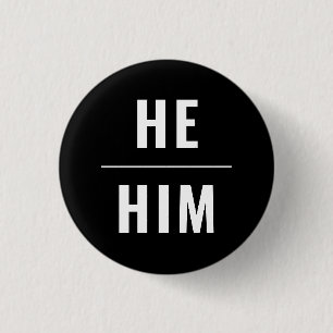 Hij Him Gender Pronounouns white zwarte lgbtq prid Ronde Button 3,2 Cm