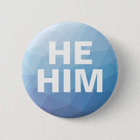 Hij Him Male Gender Pronouns Ronde Button 5,7 Cm (Voorkant)