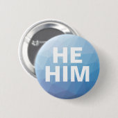 Hij Him Male Gender Pronouns Ronde Button 5,7 Cm (Voorkant /achterkant)