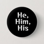 Hij/Him Pronoun Button (Voorkant)