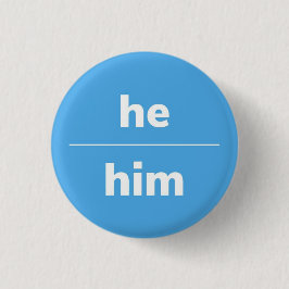 Hij/Him Pronoun Pin, 1¼ inch Button