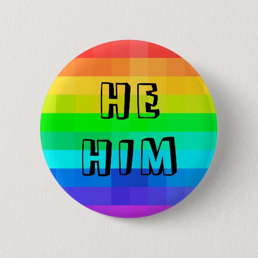 Hij Him Pronouns LGBTQ Rainbow Button (Voorkant)