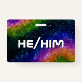 Hij/Him Rainbow Galaxy Badge