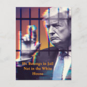 Hij hoort thuis in de gevangenis en heeft kunst ac briefkaart (Voorkant)