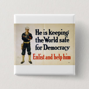 Hij houdt de wereld veilig voor democratie vierkante button 5,1 cm