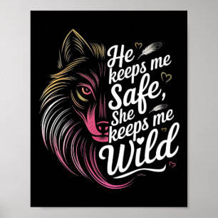 Hij Houdt Me Veilig Zij Houdt Me Wolf Kunst Liefhe Poster