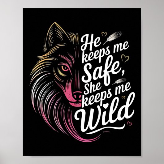 Hij Houdt Me Veilig Zij Houdt Me Wolf Kunst Liefhe Poster (Voorkant)