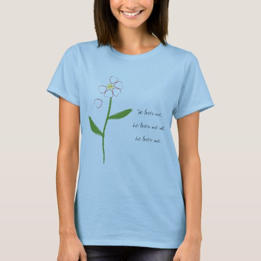 Hij houdt van me, hij houdt van me... t-shirt (Voorkant)