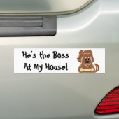 Hij is de baas in mijn huis. bumpersticker (Op auto)