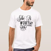 Hij is de moeite waard Spreuken 31 T-shirt (Voorkant)