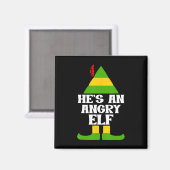 Hij is een boze elf, grappig ontwerp magneet (Voorkant / Achterkant)