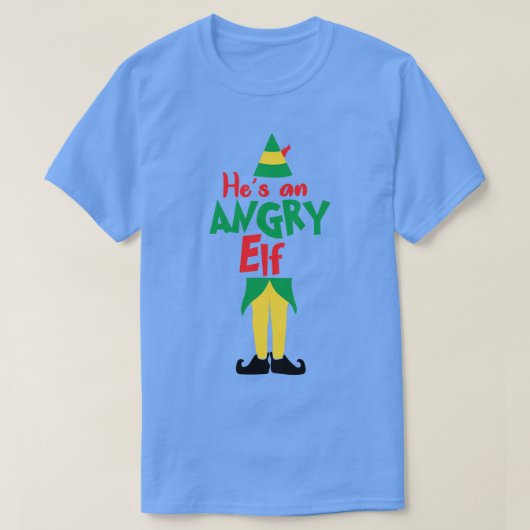 Hij is een boze Elf T-shirt (Design voorkant)