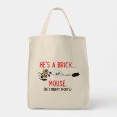 "Hij is een Brick Mouse"-Canvas tas (Achterkant)