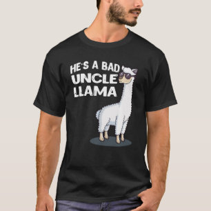 Hij is een slechte oom Llama familie Birthday Alpa T-shirt