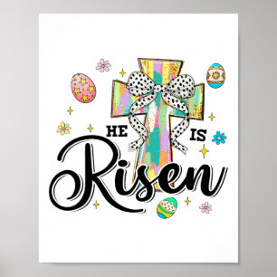 Hij is getogen Cross Coquette Bow Eggs Christelijk Poster