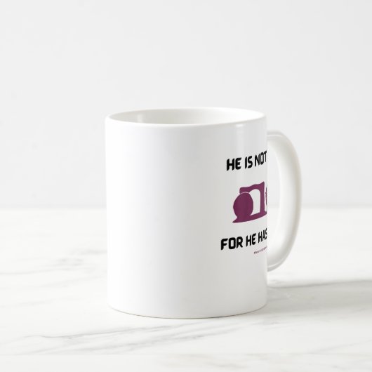 Hij is hier niet, Sticker Koffiemok (Voorkant rechts)