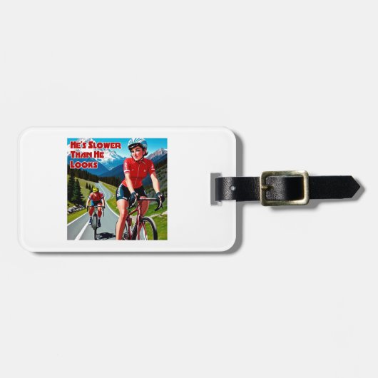 Hij is langzamer dan hij eruit ziet als sassy fiet bagagelabel (Voorkant horizontaal)
