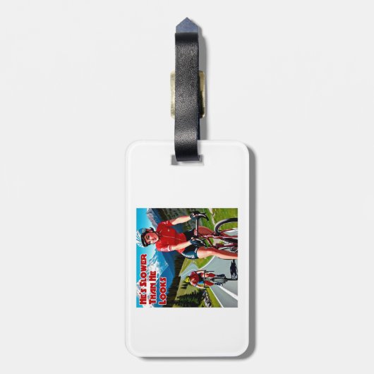 Hij is langzamer dan hij eruit ziet als sassy fiet bagagelabel (Achterkant verticaal)