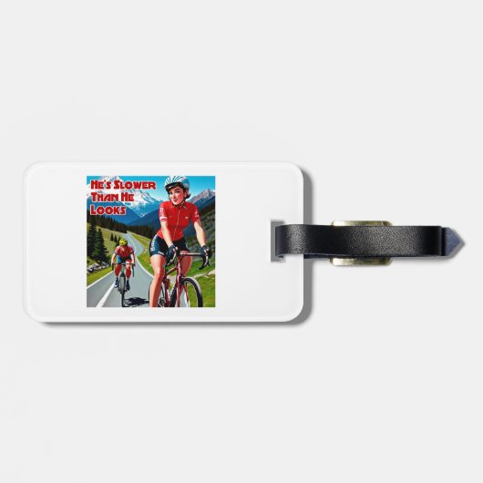 Hij is langzamer dan hij eruit ziet als sassy fiet bagagelabel (Achterkant horizontaal)