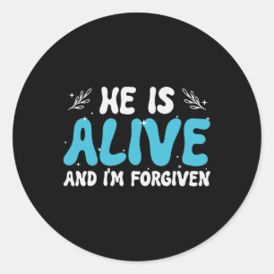 Hij is levend en ik word vergeven Christelijke Pas Ronde Sticker
